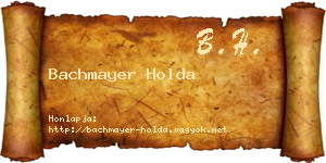 Bachmayer Holda névjegykártya